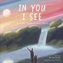 In You I See : A Story that Celebrates the Beauty Within-9780241533338