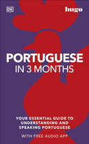 Portuguese in 3 Months with Free Audio App : Your Essential Guide to Understanding and Speaking Portuguese-9780241537404