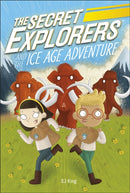The Secret Explorers and the Ice Age Adventure-9780241538449
