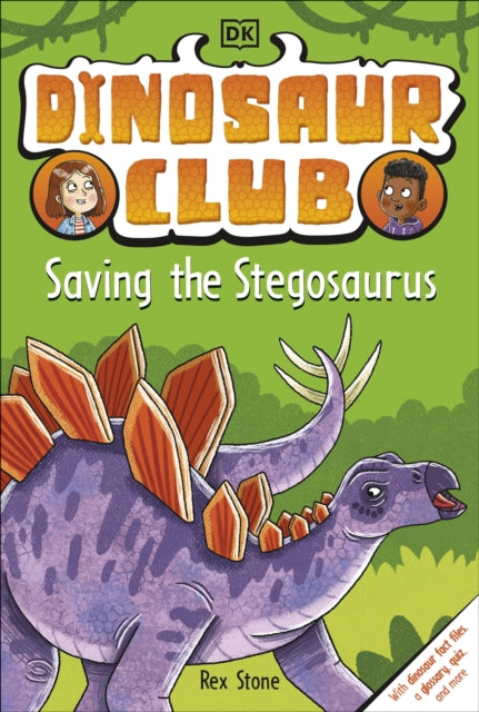 Dinosaur Club: Saving the Stegosaurus-9780241538500