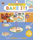 It''s Time to... Bake It!