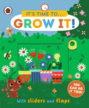 It''s Time to... Grow It!