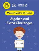 Maths - No Problem! Algebra and Extra Challenges, Ages 10-11 (Key Stage 2)-9780241539545