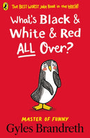 What's Black and White and Red All Over?-9780241540046