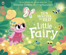 Ten Minutes to Bed: Little Fairy-9780241545591