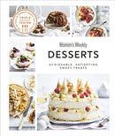Australian Women's Weekly Desserts : Achievable, Satisfying Sweet Treats-9780241548486