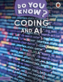 Do You Know? Level 3 - Coding and A.I.-9780241559420