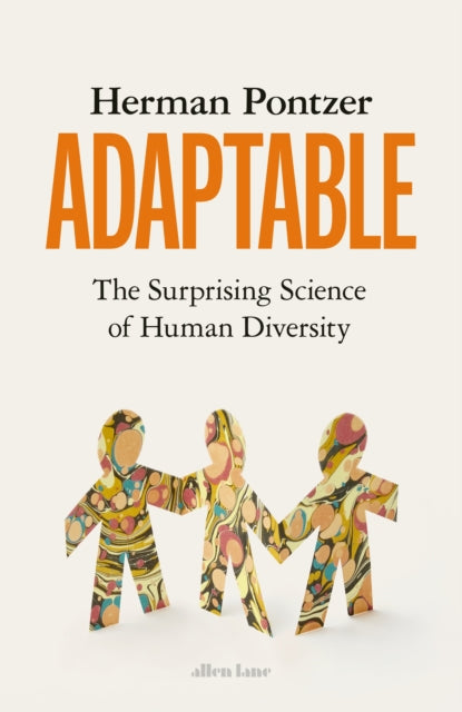 Adaptable : The Surprising Science of Human Diversity-9780241561614