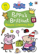 Peppa Pig: Peppa''s Brilliant Bumper Colouring Book