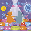 Guinea Pigs Go Dancing : Learn About Opposites-9780241563151