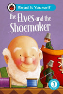 The Elves and the Shoemaker: Read It Yourself - Level 3 Confident Reader-9780241563618