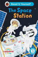 Ladybird Class The Space Station: Read It Yourself - Level 3 Confident Reader-9780241563755