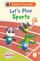 Ladybird Class Let's Play Sports: Read It Yourself - Level 1 Early Reader-9780241563922