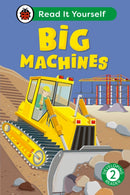 Big Machines: Read It Yourself - Level 2 Developing Reader-9780241564028