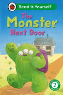 The Monster Next Door: Read It Yourself - Level 2 Developing Reader-9780241564110