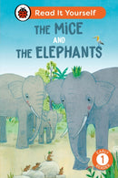 The Mice and the Elephants: Read It Yourself - Level 1 Early Reader-9780241564219