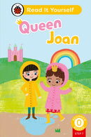 Queen Joan (Phonics Step 7): Read It Yourself - Level 0 Beginner Reader-9780241564356