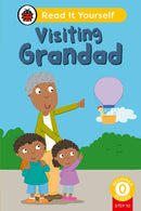 Visiting Grandad (Phonics Step 10): Read It Yourself - Level 0 Beginner Reader-9780241564387