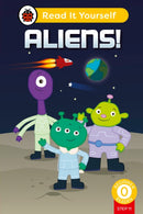 Aliens! (Phonics Step 11): Read It Yourself - Level 0 Beginner Reader-9780241564400