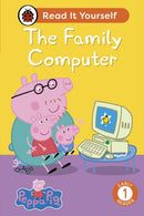 Peppa Pig The Family Computer: Read It Yourself - Level 1 Early Reader-9780241565315