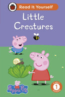 Peppa Pig Little Creatures: Read It Yourself - Level 1 Early Reader-9780241565339