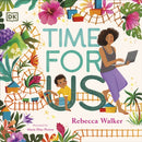 Time for Us : A story about having quality time between mother and son-9780241568231