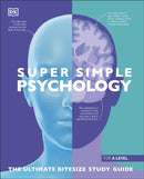 Super Simple Psychology : The Ultimate Bitesize Study Guide-9780241569870