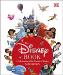 The Disney Book New Edition : A Celebration of the World of Disney: Centenary Edition-9780241573686