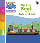 Learn with Peppa Phonics Level 2 Book 1 - On the Boat and Lots of Jobs! (Phonics Reader)-9780241576106