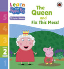 Learn with Peppa Phonics Level 2 Book 3 - The Queen and Fix This Mess! (Phonics Reader)-9780241576144