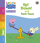Learn with Peppa Phonics Level 2 Book 4 - Up! Down! and Park Town (Phonics Reader)-9780241576151