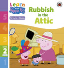 Learn with Peppa Phonics Level 2 Book 6 - Rubbish in the Attic (Phonics Reader)-9780241576175