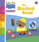 Learn with Peppa Phonics Level 3 Book 4 - The Blocked Road (Phonics Reader)-9780241576250