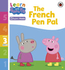 Learn with Peppa Phonics Level 3 Book 15 - The French Pen Pal (Phonics Reader)-9780241576410