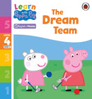 Learn with Peppa Phonics Level 4 Book 2 - The Dream Team (Phonics Reader)-9780241576434