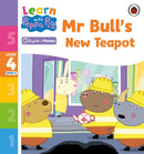 Learn with Peppa Phonics Level 4 Book 8 – Mr Bull''s New Teapot (Phonics Reader)