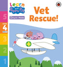 Learn with Peppa Phonics Level 4 Book 15 - Vet Rescue! (Phonics Reader)-9780241576892