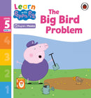 Learn with Peppa Phonics Level 5 Book 2 - The Big Bird Problem (Phonics Reader)-9780241577042