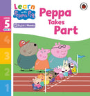 Learn with Peppa Phonics Level 5 Book 3 - Peppa Takes Part (Phonics Reader)-9780241577066