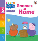 Learn with Peppa Phonics Level 5 Book 8 - Gnomes at Home (Phonics Reader)-9780241577158