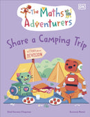 The Maths Adventurers Share a Camping Trip : Discover Division-9780241581865