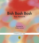 Bish Bash Bosh-9780241586044