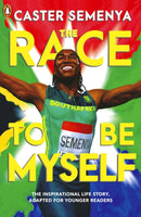 The Race To Be Myself: Adapted for Younger Readers-9780241586419