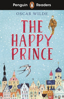 Penguin Readers Starter Level: The Happy Prince (ELT Graded Reader) : Abridged Edition-9780241588826