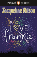 Penguin Readers Level 3: Love Frankie (ELT Graded Reader) : Abridged Edition-9780241588949