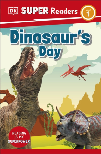 DK Super Readers Level 1 Dinosaur's Day-9780241589601