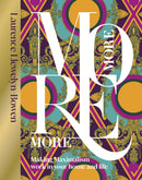More More More : Making Maximalism Work in Your Home and Life-9780241590454