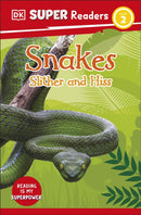 DK Super Readers Level 2 Snakes Slither and Hiss-9780241591079