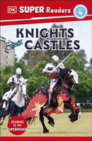 DK Super Readers Level 4 Knights and Castles-9780241591604