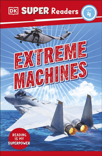 DK Super Readers Level 4 Extreme Machines-9780241593028